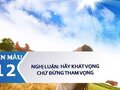 Nghị luận xã hội Hãy khát vọng chứ đừng tham vọng