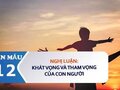 Nghị luận về khát vọng và tham vọng của con người trong cuộc sống
