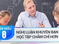 Nghị luận khuyên bạn học tập chăm chỉ hơn