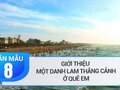 Giới thiệu một danh lam thắng cảnh ở quê em