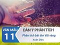 Lập dàn ý phân tích bài thơ Vội vàng - Xuân Diệu