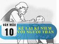 Văn mẫu 10 - Kể lại kỉ niệm đáng nhớ với người thân
