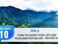 Dàn ý phân tích nghệ thuật lập luận trong Bình Ngô Đại cáo của Nguyễn Trãi