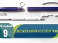 Thuyết minh về cây bút bi lớp 9 : Mẫu dàn ý và các bài văn tham khảo hay nhất
