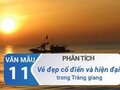 Phân tích vẻ đẹp cổ điển và hiện đại trong bài thơ Tràng giang