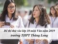 Đề thi thử vào lớp 10 môn Văn năm 2019 trường THPT Thăng Long