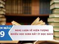 Nghị luận về hiện tượng nhiều học sinh rất ít đọc sách