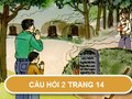 Câu hỏi 2 trang 14 Đạo Đức 5