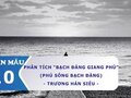 Phân tích bài Bạch Đằng giang phú (Phú sông Bạch Đằng) - Trương Hán Siêu