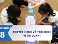 Thuyết minh về trò chơi ô ăn quan