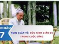Nghị luận về sự cần thiết của đức tính giản dị trong cuộc sống