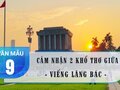 Cảm nhận 2 khổ giữa bài viếng lăng Bác