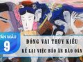 Đóng vai Thúy Kiều kể lại việc báo ân báo oán