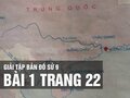 Giải bài 1 trang 22 tập bản đồ sử 9