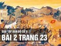 Bài 2 trang 23 tập bản đồ lịch sử 9