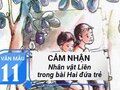 Cảm nhận về nhân vật Liên trong Hai đứa trẻ - Thạch Lam