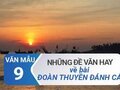 Tuyển tập các đề văn về Đoàn thuyền đánh cá của Huy Cận