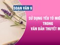 Soạn bài sử dụng yếu tố miêu tả trong văn bản thuyết minh 