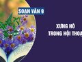 Soạn bài xưng hô trong hội thoại