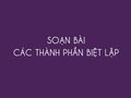 Soạn bài Các thành phần biệt lập