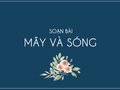 Soạn bài Mây và sóng (Targo)