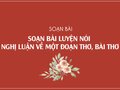 Soạn bài luyện nói nghị luận về một đoạn thơ, bài thơ