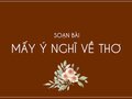 Soạn bài Mấy ý nghĩ về thơ (Nguyễn Đình Thi)