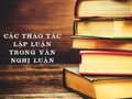 Các thao tác lập luận trong văn nghị luận