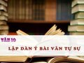 Soạn bài Lập dàn ý bài văn tự sự