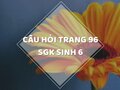 Câu hỏi thảo luận trang 96 SGK Sinh 6