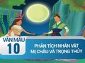 Phân tích nhân vật Mị Châu và Trọng Thủy