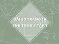 Bài 30 trang 16 SGK Toán 8 tập 1