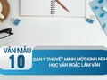 Dàn ý thuyết minh một kinh nghiệm học văn hoặc làm văn