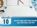 Thuyết minh một kinh nghiệm học văn hoặc làm văn