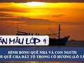 Cảm nhận về hình bóng quê nhà và con người nơi quê cha đất tổ trong Cố hương (Lỗ Tấn)