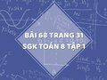 Bài 68 trang 31 SGK Toán 8 tập 1