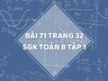 Bài 71 trang 32 SGK Toán 8 tập 1