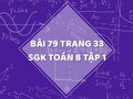 Bài 77 trang 33 SGK Toán 8 tập 1
