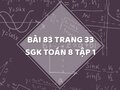 Bài 83 trang 33 SGK Toán 8 tập 1