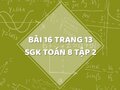 Bài 16 trang 13 SGK Toán 8 tập 2