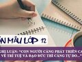 Nghị luận Con người càng phát triển cao về trí tuệ và đạo đức thì càng tự do