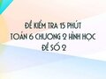 Đề kiểm tra 15 phút Toán 6 chương 2 Hình học (Góc) - Đề số 2
