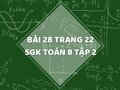 Bài 28 trang 22 SGK Toán 8 tập 2