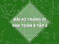 Bài 42 trang 31 SGK Toán 8 tập 2