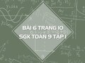 Bài 6 trang 10 SGK Toán 9 tập 1