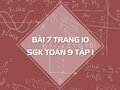 Bài 7 trang 10 SGK Toán 9 tập 1