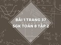Bài 1 trang 37 SGK Toán 8 tập 2
