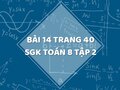 Bài 14 trang 40 SGK Toán 8 tập 2