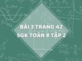 Đáp án câu hỏi bài 3 trang 42 sgk Toán lớp 8