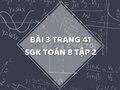 Đáp án câu hỏi bài 3 trang 41 sgk Toán lớp 8